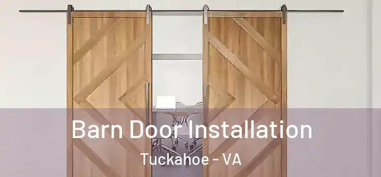  Barn Door Installation Tuckahoe - VA