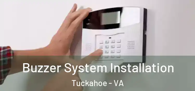 Buzzer System Installation Tuckahoe - VA