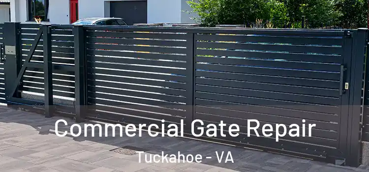 Commercial Gate Repair Tuckahoe - VA