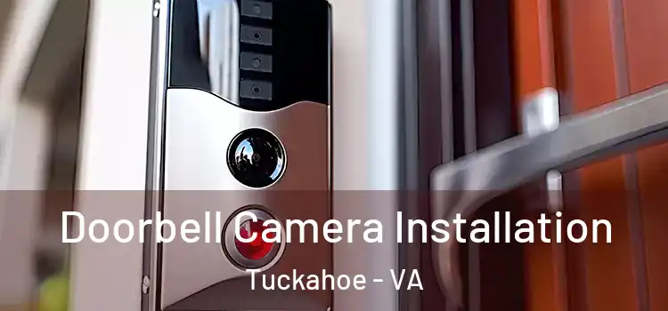  Doorbell Camera Installation Tuckahoe - VA
