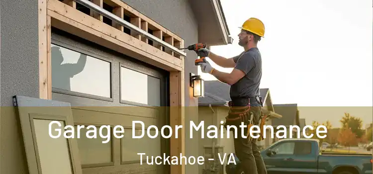  Garage Door Maintenance Tuckahoe - VA