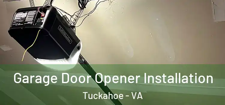  Garage Door Opener Installation Tuckahoe - VA