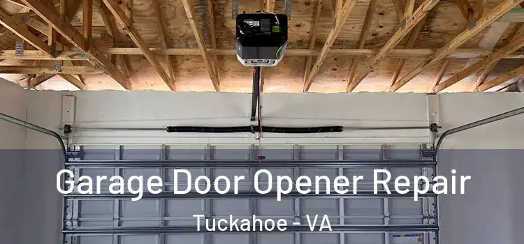  Garage Door Opener Repair Tuckahoe - VA