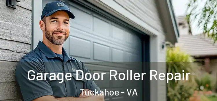  Garage Door Roller Repair Tuckahoe - VA