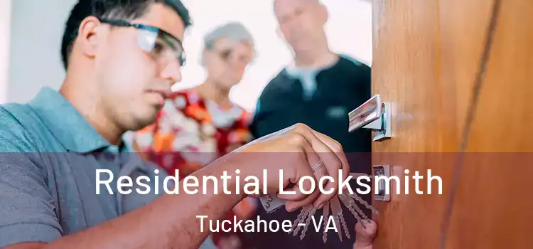  Residential Locksmith Tuckahoe - VA