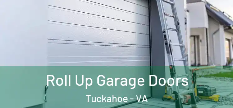  Roll Up Garage Doors Tuckahoe - VA