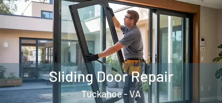 Sliding Door Repair Tuckahoe - VA